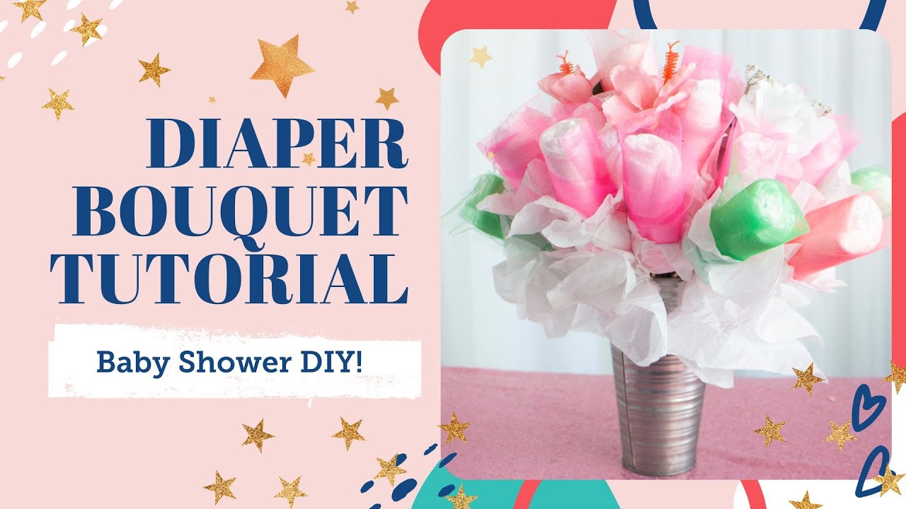 Diaper Flower Bouquet Ideas