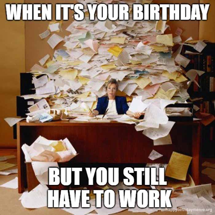 Celebrating birthday meme for female coworker